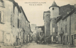 .CPA FRANCE 84 " Châteauneuf Du Pape, Rue De La Mairie" - Chateauneuf Du Pape