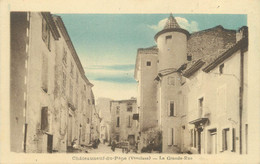 .CPA FRANCE 84 " Châteauneuf Du Pape, La Grande Rue" - Chateauneuf Du Pape