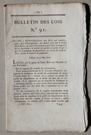 Bulletin Des Lois Du Royaume De France N°91, 7e Série, T.2, 1816, Annulation Arrêtés Pris Par Le Préfet De La Seine - Décrets & Lois