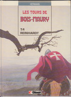 LES TOURS DE BOIS MAURY  " Reinhardt"    Tome 4  EO De HERMANN     GLENAT - Tours De Bois-Maury, Les