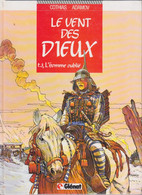 LE VENT DES DIEUX   " L' Homme Oublié "   Tome 3   De COTHIAS / ADAMOV      GLENAT   2 - Vent Des Dieux, Le