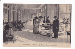 12 - BAGNOLES-DE-L'ORNE - Le Hall Des Thermes - La Buvette - Bagnoles De L'Orne