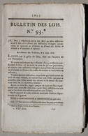 Bulletin Des Lois Du Royaume De France N°93, 7e Série, T.2, 1816, Droits Des Militaires étrangers - Décrets & Lois