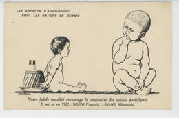 ENFANTS - NATALITÉ - PROPAGANDE - Illustrateur JEAN DROIT - "LES ENFANTS D'AUJOURD'HUI FONT LES NATIONS DE DEMAIN " - Droit