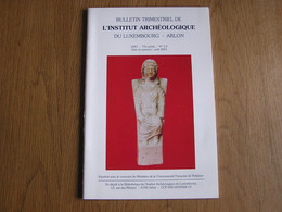 BULLETIN DE L'INSTITUT ARCHEOLOGIQUE DU LUXEMBOURG ARLON 1-2 2001 Régionalisme Identité Orthdoxe Russie Post Napoléon - Belgique