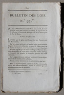 Bulletin Des Lois Du Royaume De France N°95, 7e Série, T.2, 1816, Amnistie Déserteurs De La Marine - Décrets & Lois