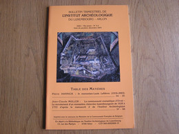 BULLETIN DE L'INSTITUT ARCHEOLOGIQUE DU LUXEMBOURG ARLON 3-4 2003 Régionalisme Communauté Monastique Orval Muller Abbaye - Belgique