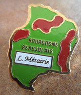 A065 -- Pin's Bourgogne Beaujolais L. Metairie - Ciudades