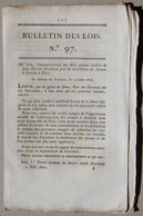 Bulletin Des Lois Du Royaume De France, N°97, 7e Série, T.3, 1816, Bureaux De Charité Et Secours à Domicile à Paris - Décrets & Lois