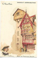 Le Vieux Paris - Maison De Théophraste Renaudot - Illustrateur A. ROBIDA - Chocolat GUERIN BOUTRON - Robida