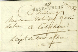 '' Saralbe '' + 67 / SAAR-UNION Sur Lettre Pour Le Haut-Rhin. 1812. - SUP. - RR. - 1801-1848: Voorlopers XIX