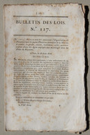 Bulletin Des Lois Du Royaume De France N°117, 7e Série, T.3, 1816, Organisation Personnel Directions Forestières Marine - Décrets & Lois