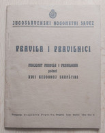 Pravila I Pravilnici JUGOSLAVENSKI NOGOMETNI SAVEZ,  Rules And Regulations YUGOSLAV FOOTBALL ASSOCIATION - Bücher