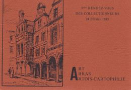 ARRAS - 3° RENDEZ-VOUS DES COLLECTIONNEURS  24 FEVRIER 1985 - Bourses & Salons De Collections