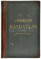 Andrees Allgemeiner Handatlas In 120 Kartenseiten Und Zwei Ergänzungskarten. Bielefeld Und Leipzig, 1887, Velhagen&Klasi - Altri & Non Classificati