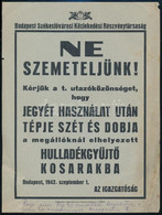 1942 Ne Szemeteljünk!, BSzKRT Villamosplakát, Kis Sérüléssel, 23×17,5 Cm - Other & Unclassified