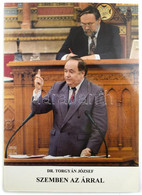 Torgyán József: Szemben Az árral. Parlamenti Felszólalások. (1994. Jún. 28-dec. 27.) Bp., 1995, Vetés. Kiadói Papírkötés - Unclassified