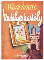 Wodehouse, Pelham Grenville: Kedélyes Kastély. Ford.: Gábor Magda. Bp.,[1948],Corvina,(Kispest, Faragó Imre-ny.), 202 P. - Unclassified