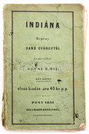 Sand György (George Sand): Indiána. Pest, 1851(1843), Edelmann Károly. Kiadói Papírkötés, Széteső állapotban. - Unclassified