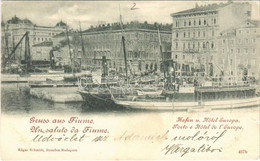 T3 1899 Fiume, Rijeka; Hafen U. Hotel Europe / Port, Steamships, Hotel (kis Szakadás / Small Tear) - Non Classificati