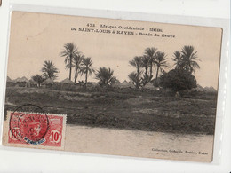 Haut-Sénégal Et Niger   N°45/ CPA - De Saint Louis à Kayes - Bords Du Fleuve  Départ BAMAKO (Soudan)30 MAI 1910 - Lettres & Documents