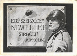 T2/T3 1938 Egy Szerződés Nem Lehet Sírbolt! Kiadja A Magyar Nemzeti Szövetség / Mussolini, Hungarian Irredenta Propagand - Unclassified