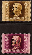 CARPATHIA - UKRAINE 1944 'Chust' Issue 2p Brown And 5p Purple C.S.P Overprints On Stamps Of Hungary, Michel 27/28. Never - Ukraine