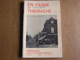 EN FAGNE ET THIERACHE N° 71 1985 Régionalisme Curés Prêtres De Fagnolle Dourbes Nouvel An En 1925 Emilia Laffineur - Belgique