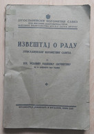 IZVJEŠTAJ O RADU JUGOSLAVENSKOG NOGOMETNOG SAVEZA 1936, YUGOSLAV FOOTBALL FEDERATION - Libros