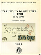 Académie De Philatélie, Tome II, Fascicule 2, Les Bureaux De Quartier De Paris 1852-1863, TB - Andere & Zonder Classificatie