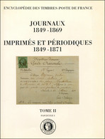 Académie De Philatélie, Tome II, Fascicule 3, Journaux 1849-1869 + Imprimés Et Périodiques, 1849-1871, TB - Andere & Zonder Classificatie