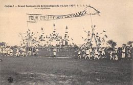 Cognac     16        Concours De Gymnastique 1907 . Apothéose   N°10      (voir Scan) - Cognac