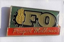 SY604 Pin's Syndicat  FO Force Ouvrière PEUGEOT MULHOUSE ALSACE épi Blé Achat Immédiat - Peugeot