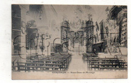 Bargemon (83) : L'intérieur De église ND -de-Montaigu En 1910 PF. - Bargemon