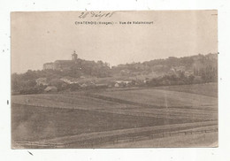 Cp ,88 , CHATENOIS ,  Vue De VALAINCOURT , écrite 1918 , Ed. Breger Frères - Chatenois