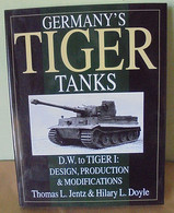 Germany's Tiger Tanks - D. W. To Tiger I: Design, Production & Modifications - Engels