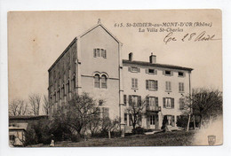 - CPA SAINT-DIDIER-AU-MONT-D'OR (69) - La Villa St-Charles 1911 - Edition Farges 615 - - Andere & Zonder Classificatie