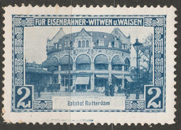 Train Station Bahnhof NETHERLANDS Rotterdam Railway Widow Orphan Austria KuK Charity LABEL CINDERELLA VIGNETTE - Altri & Non Classificati