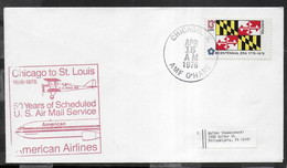 U.S.A. - VOLO COMMEMORATIVO - FLIGHT AMERICAN AIRLINES - APR.15.1976- CHICAGO/ST.LOUIS - Altri & Non Classificati