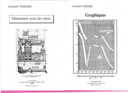 Lot 2 Fascicules GALION Thèmes Démontrer Avec Des Aires Et Graphiques 24 Pages D'exercices Par Fascicule - Fiches Didactiques