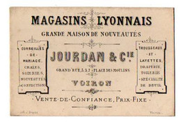 VP18.051 - CDV - Carte De Visite Des Magasins Lyonnais Nouveautés - JOURDAN & Cie à VOIRON - Cartes De Visite