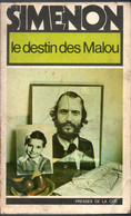 Romans  Policier - Simenon - Le Destin Des Malou - Editions Presses De La Cité 1972 - Simenon