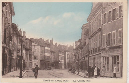 01 - PONT DE VAUX - La Grande Rue - Pont-de-Vaux