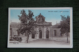 SIDI BEL ABBES - Palais De JUSTICE. - Sidi-bel-Abbes
