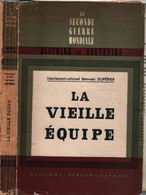 LA VIEILLE EQUIPE AVIATION PILOTE FRANCE LIBRE FFL FAFL RAF GUERRE 1939 1945 - Aviation