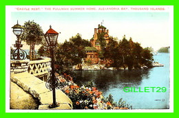 THOUSAND ISLANDS, ONTARIO - CASTLE REST, THE PULLMAN SUMMER HOME, ALEXANDRIA BAY - VALENTINE'S - - Thousand Islands