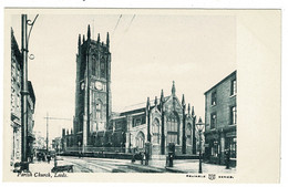 Ref 1482 - Early Postcard - Parish Church Leeds - Yorkshire - Leeds