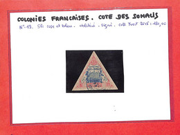 COTE DES SOMALIS  - Ex Colonies Francaises - N°19- Oblitéré  - Signé - Cote Yvert 2022 : 200.00€ (voir  Scan ) - Used Stamps