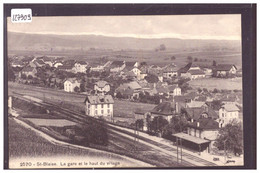 ST BLAISE - LA GARE - TB - Saint-Blaise