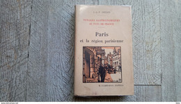 Paris Et La Région Parisienne Voyages Gastronomiques De Cousin Gastronomie Guide 1925 Restaurant - Parigi